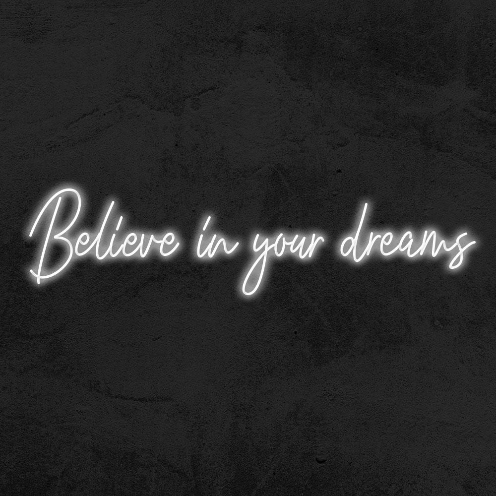 Believe in Your Dreams