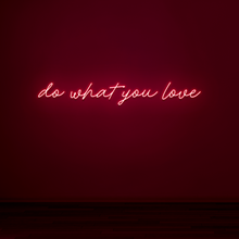 Načíst obrázek do prohlížeče Galerie, Do What You Love
