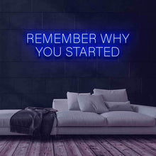Carica l&#39;immagine nel visualizzatore di Gallery, Remember Why You Started
